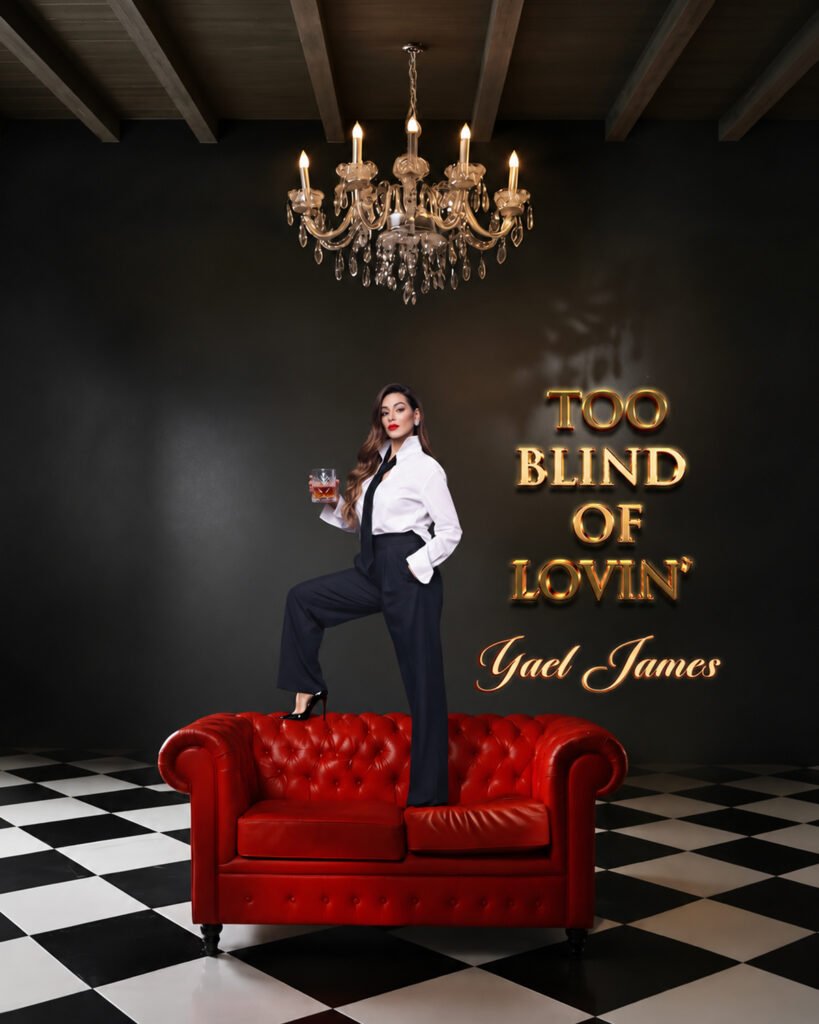 Cover artwork for TOO BLIND OF LOVIN’, a single by YAEL JAMES.